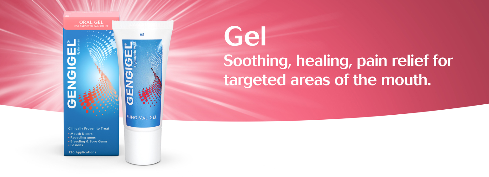Gengigel Gel soothing, healing, pain relief for targeted areas of the mouth.